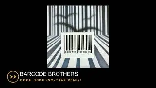 Barcode Brothers &ndash; Dooh Dooh (SM-Trax Remix) (2000)