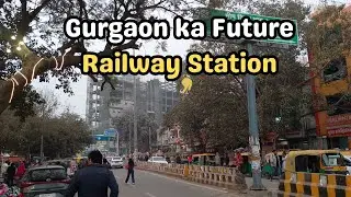 Office Se World Class Gurgaon Railway Station Tak | Daily Vlog 😀