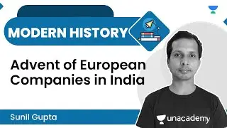 Modern History  | Advent of European Companies in India | Defence | Sunil Gupta | Unacademy Warriors