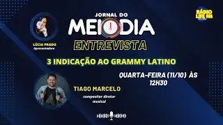11/10, o Jornal do Meio-dia recebe o Tiago Marcelo, compositor diretor musical.