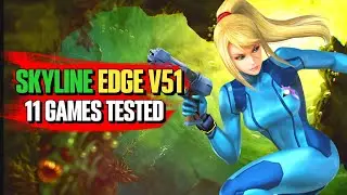 Skyline Edge V51 - Skyline Emulator Huge Update