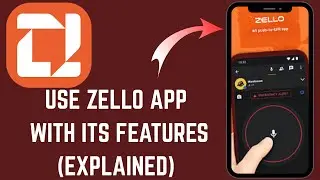 What Is the Zello App and How Does It Work? - 2025