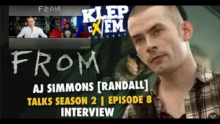 AJ Simmons Talks Season 2: Episode 8  [Randall] | 'FROM' Cast Interview