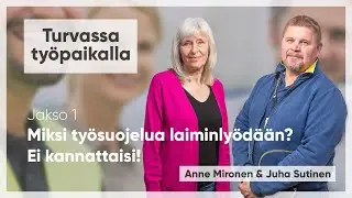 Miksi työsuojelua laiminlyödään? Ei kannattaisi!