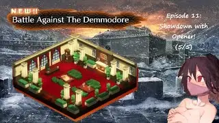 Battle Against The Demmodore - Episode 11 Showdown with Opener! | Disgaea 7