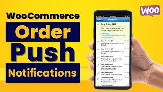 WooCommerce Store Push Notification - Never Miss An Incoming Order Again!