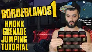 Knoxx Armory Grenade jumping tutorial in Borderlands 1. Easy, quick and step by step. 2020