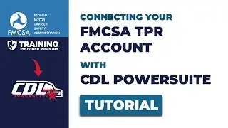 CDL PowerSuite Tutorial - Adding Your FMCSA TPR Credentials