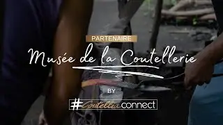 #CoutelliaConnect - Musée de la Coutellerie de la Ville de Thiers