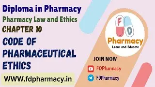 CH 10 Code of Pharmaceutical Ethics Notes | Pharmacy Law & Ethics D.Pharma 2nd Year Notes