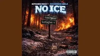 No Ice (feat. Woodside Melz)