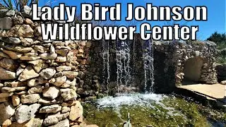 Lady Bird Johnson Wildflower Center Austin Texas Tour