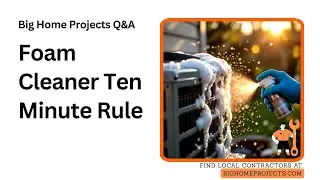 Ten to Fifteen Minute AC Coil Cleaner Timing Guide