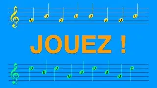 A B C, cl&eacute; de Sol - Jouez avec la vid&eacute;o pour apprendre &agrave; lire les notes en 1 semaine (1er jour)