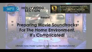Preparing Movie Soundtracks For The Home Environment, It's Complicated