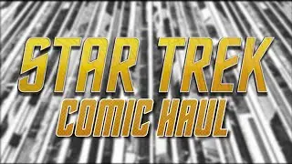 SPACE, THE FINAL FRONTIER... OF COMIC BOOKS | Star Trek Comic Haul