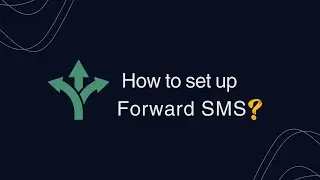 Setup Forward SMS