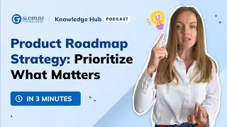 Product Roadmap Strategy: Prioritize What Matters