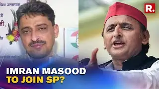 UP Elections: Big Setback For Congress As Imran Masood Likely To Join Samajwadi Party