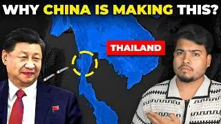 The INSANE Chinese Plan to Build a Canal Across Thailand | Kaushik Bhattacharjee