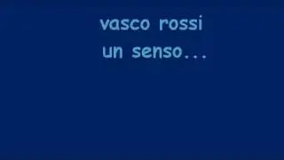 Vasco Rossi un senso