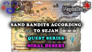 Sand Bandits According to Sejan | Nihal Desert | Maplestory