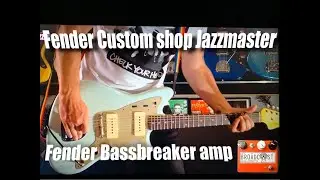 Fender custom shop Jazzmaster - Fender Bassbreaker - Dispatch master - Hudson Broadcast - EHX LPB-1