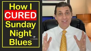 How I Cured My Sunday Night Blues