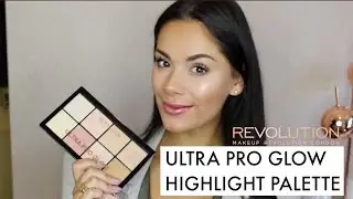 MAKEUP REVOLUTION ULTRA PRO GLOW - DEMO & SWATCHES