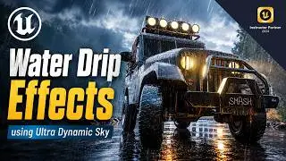 Creating Rain Drip Effect using Ultra Dynamic Sky in Unreal Engine 5 (with Audio)