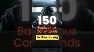 150 Basic Linux Commands for Ethical Hacking #ethicalhacking #cybersecurity #axximuminfosolutions