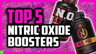 Best Nitric Oxide Supplements in 2021