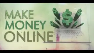 How To Make Money Online | Make Money On The Internet 2014