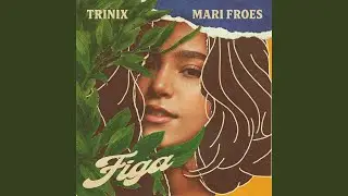 Figa De Guin&eacute; (Trinix Version)