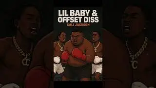 Lil Baby & Offset Diss - Cali Jackson