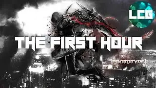 Prototype - THE FIRST HOUR - Lord Cyclone Gaming