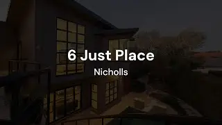 6 Just Place, Nicholls