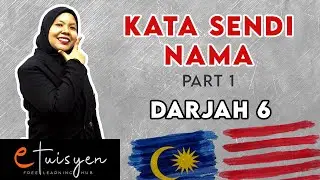 [eTuisyen] DARJAH 6 BAHASA MELAYU: Bab  - Kata Sendi Nama (Part 1)