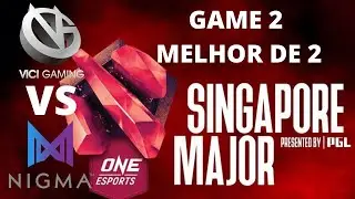 Dota 2 - ONE Esports Singapore Major 2021 | Nigma VS Vici Gaming - Game 2 Bo2 WildCard