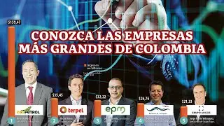 Conozca las empresas más grandes de Colombia