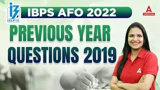 IBPS AFO 2022 | IBPS AFO Previous Year Questions (2019)