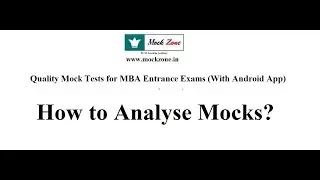 How to Analyse Mocks: By Mock Zone