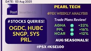 #PSX | Pearl Tech; KSE100 Aug Seasonals! The Way Forward | Trending Stocks!