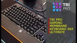 TBI PRO GAMING MEMBRANE KEYBOARD X64 ULTIMATE
