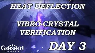 Warmth Observation | Vibro-Crystal Verification | Genshin Impact