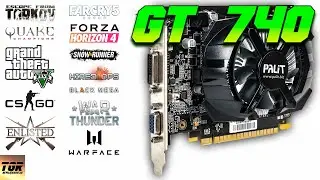 NVIDIA GT 740 | Тест в GTA 5, Forza H4, Escape from Tarkov, Far Cry 5, Enlisted и других