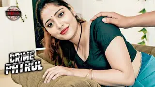 खूबसूरत प्रेमिका के अजीब चाहत | New Crime Patrol Satark 2026 | Crime Full Episode |