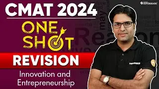 CMAT 2024 | One Shot Revision of Innovation & Entrepreneurship | Complete Syllabus | CMAT 2024 Exam