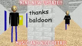 New Update!! - Nine - Baldi's Basics Mod