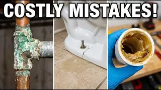 The 10 Most Dangerous Plumbing Mistakes You Must Never Make!